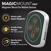 MagicMount Pro Magnetic Holder (MagSafe Compatible)